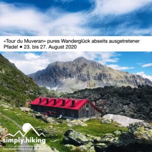 Tour du Muveran 2020 mit Rainer von simply.hiking