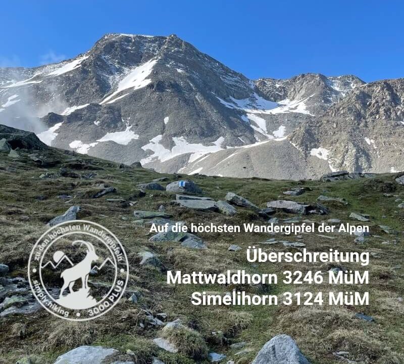 Gipfelpass 3000plus Mattwaldhorn Simelihorn mit Reini Rainer von simply.hiking auf die höchsten Wandergipfel der Alpen