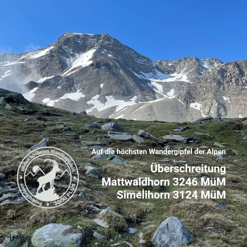 Gipfelpass 3000plus Mattwaldhorn Simelihorn mit Reini Rainer von simply.hiking auf die höchsten Wandergipfel der Alpen
