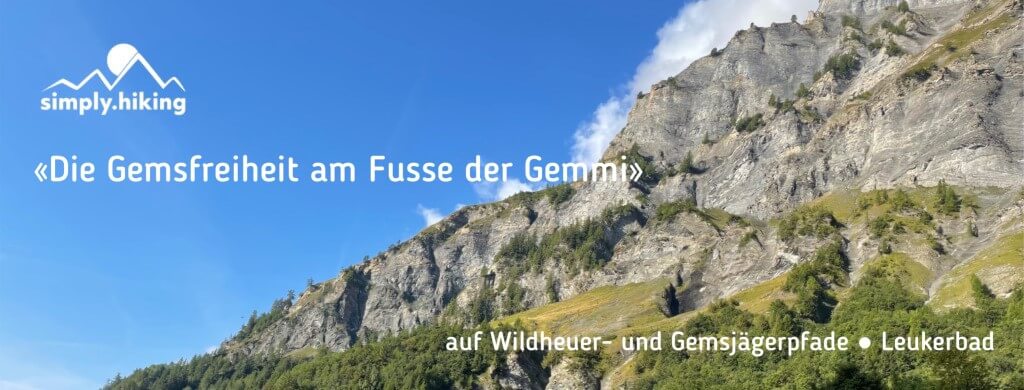 Gemsfreiheit am Fusse der Gemmi mit Reini von simply.hiking