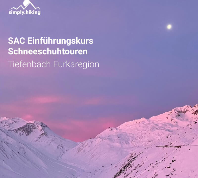 Schneeschuhtouren Einführungskurs und Lawinen SAC Tiefenbach 2023 mit Reini von simply.hiking