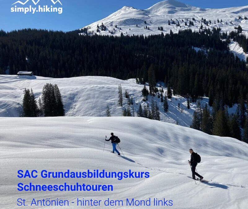 SAC Grundkurs Lawinenausbildung Hinter dem Mond links - St. Antönien mit Reini von simply.hiking