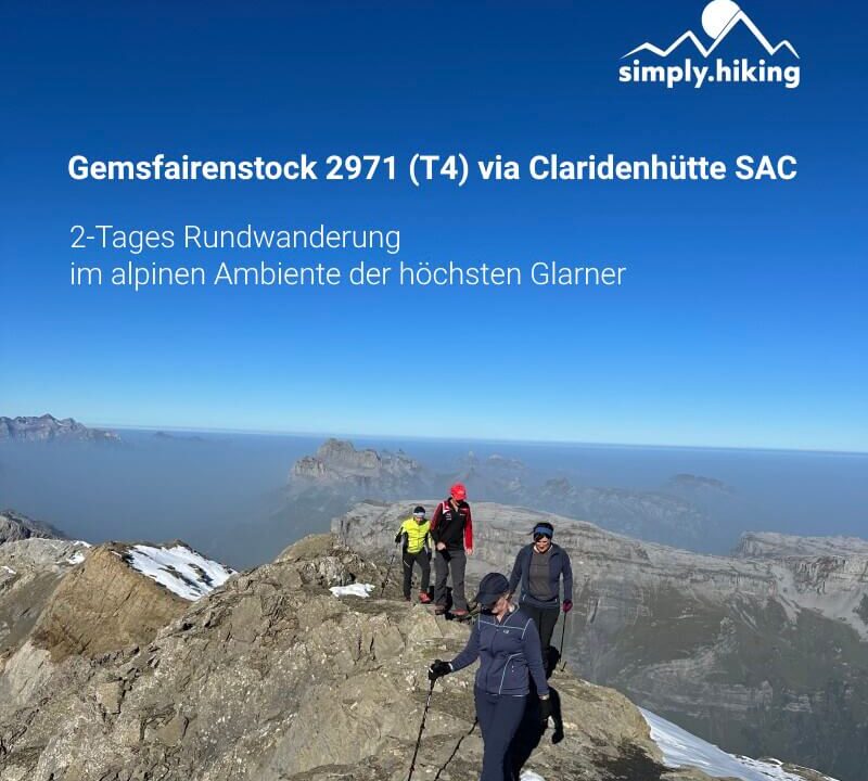 Gemsfairenstock - Claridenhütte Glarner Alpen Alpinwandern T4 mit Reini von simply.hiking