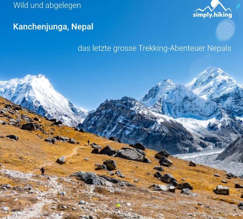 Auf den Spuren der fünf Schatzkammern Kanchenjunga Circuit Trekking Himalaya Nepal zum dritthöchsten Berg der Welt mit Reini von simply.hiking und 3000PLUS
